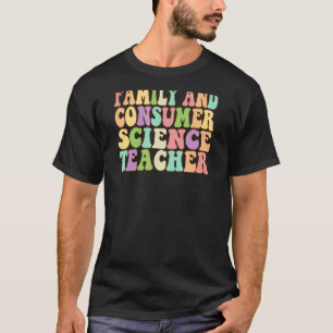 Der Lehrer für Familie und Konsumentenwissenschaft T-Shirt