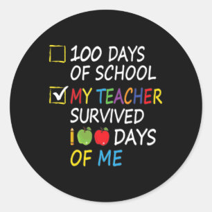 Der Lehrer überlebte 100 Tage meines Fun School Le Runder Aufkleber