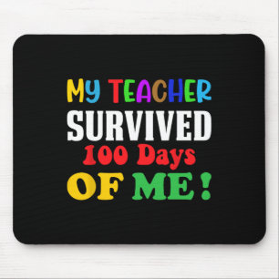 Der Lehrer überlebte 100 Tage von mir 100. Schulta Mousepad