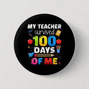 Der Lehrer überlebte 100 Tage von mir für 100 Tage Button