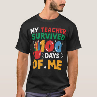 Der Lehrer überlebte 100 Tage von mir für 100 Tage T-Shirt