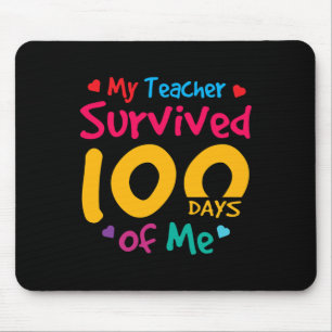 Der Lehrer überlebte 100 Tage von mir glücklich 10 Mousepad