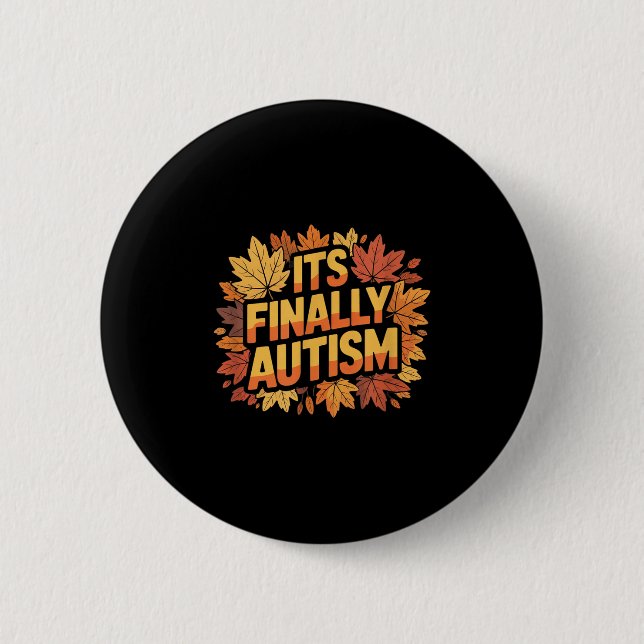 Der letzte Autismus im Herbst Button (Vorderseite)