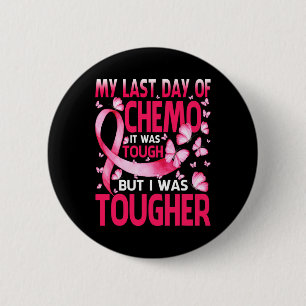 Der letzte Chemo-Tag war ein starkes Brustkrebs-Be Button