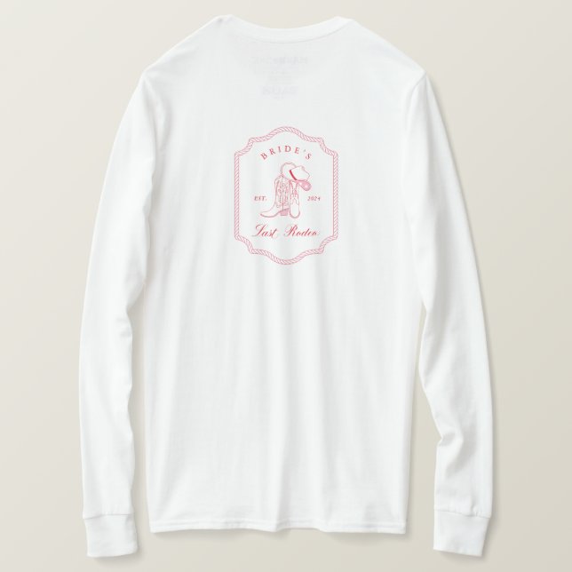 Der letzte Rodeo-Junggeselinnen-Abschied von Bride T-Shirt (Design Rückseite)