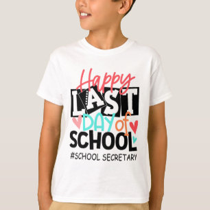 Der letzte Tag des Schulsekretärs Abschluss Spaß T-Shirt