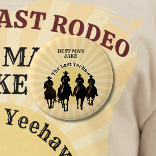 Der letzte Yeehaw Cowboy Sonnenuntergang Trauzeuge Button