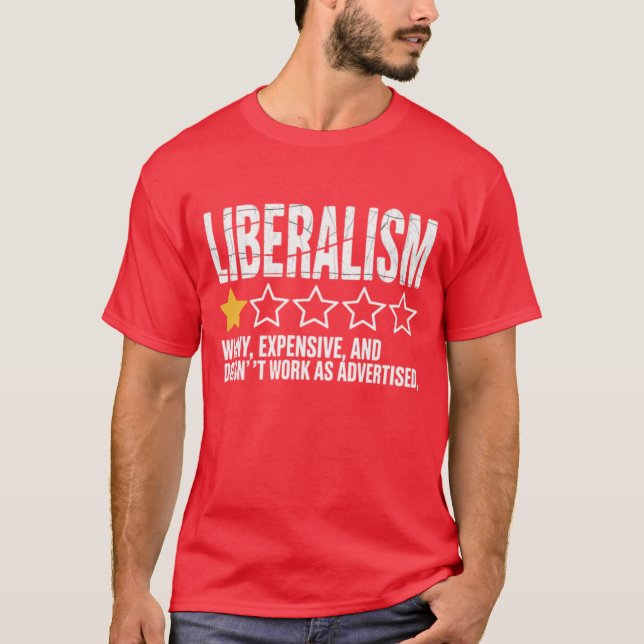 Der Liberalismus klug, teuer und funktioniert nich T-Shirt (Vorderseite)