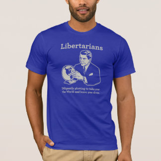 Der liberalistische Plan T-Shirt