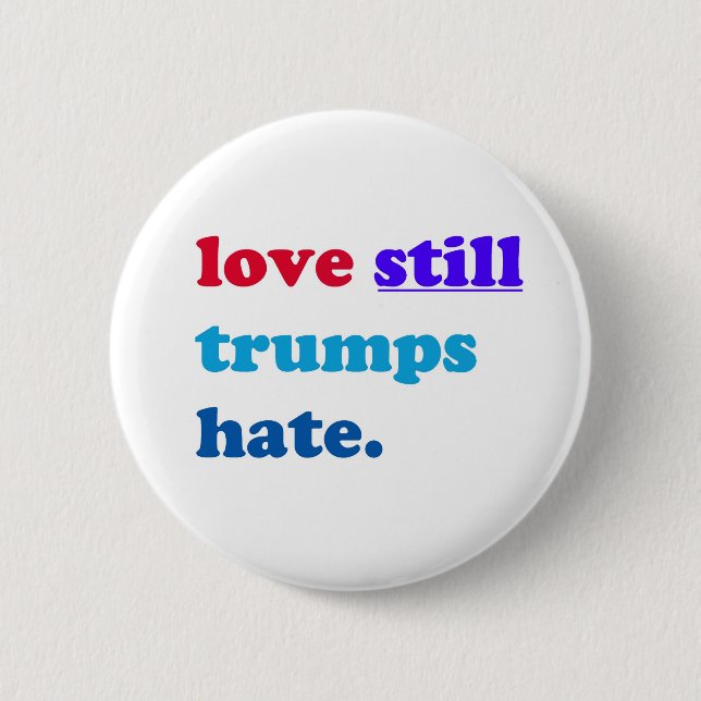 der Liebe Trumpfhaß noch Button (Vorderseite)