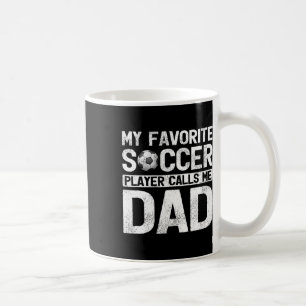 Der Lieblings-Fußballspieler nennt mich Vater-Vate Kaffeetasse