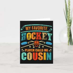 Der Lieblings-Hockey-Spieler nennt mich Cousin-Vat Karte