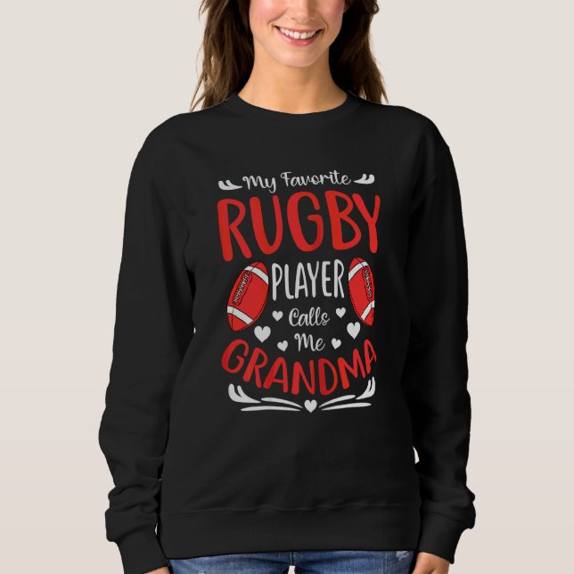 Der Lieblings-Rugby-Spieler ruft mich Oma an Sweatshirt (Vorderseite)