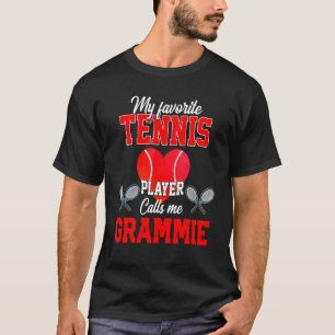 Der Lieblings-Tennisspieler nennt mich Grammie Mut T-Shirt