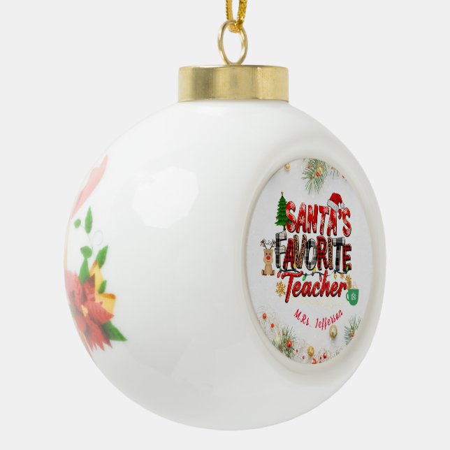 Der Lieblingslehrer des Weihnachtsmanns hat Person Keramik Kugel-Ornament (Links)