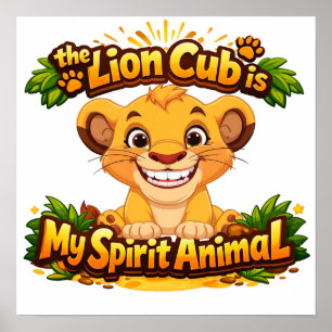 Der Löwenjunge ist mein Seelentier   Kinder Poster