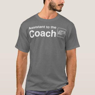 Der lustige Assistent des Coach-Geschenks T-Shirt