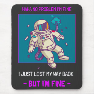 Der lustige Astronaut hat im Weltraum verloren. Mousepad