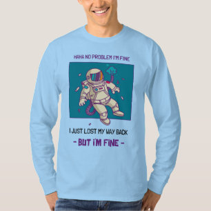 Der lustige Astronaut hat im Weltraum verloren. T-Shirt