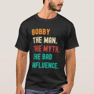 Der lustige Bobby der Mann Der Mythos Der schlecht T-Shirt