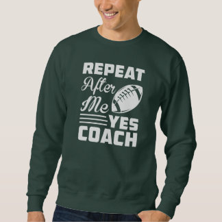 Der lustige Fußballtrainer wiederholt sich nach mi Sweatshirt