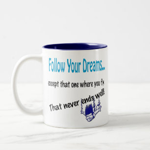 Der lustige Humorose Coffee Tasse Cup Folge deinen