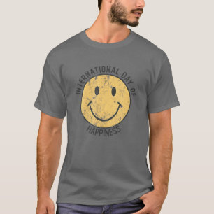 Der lustige Internationale Tag des Glücks lächelt T-Shirt