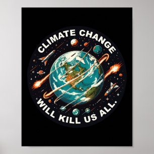 Der lustige Klimawandel wird uns den ganzen Weltra Poster