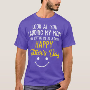 Der lustige Vater sieht, wie du meine Mama landest T-Shirt