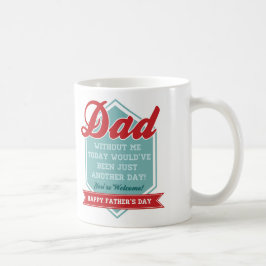 Der lustige Vatertag Tasse