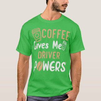 Der lustige Zitat-Kaffee gibt mir den Powern die I T-Shirt