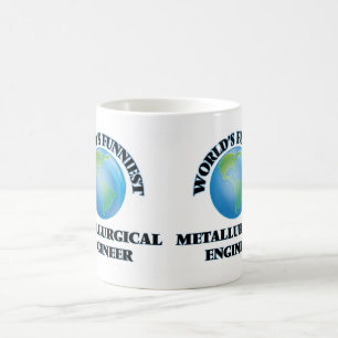 Der lustigste metallurgische Ingenieur der Welt Tasse