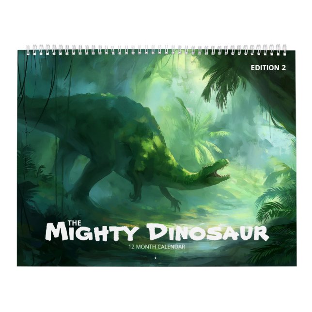 Der mächtige Dinosaurier: Ausgabe 2 Kalender (Titelbild)
