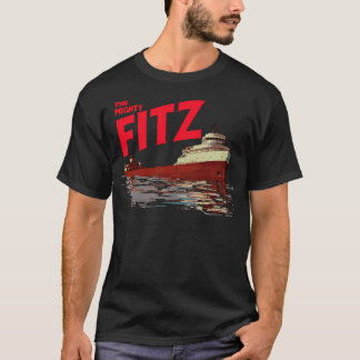 Der mächtige Fitz T-Shirt