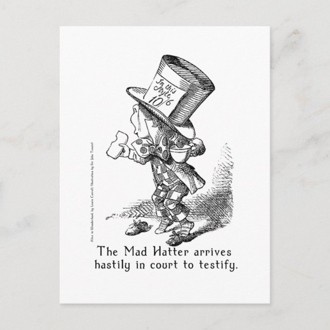 Der Mad Hatter kommt in Tenniel mühelos vor Gerich Postkarte (Vorderseite)