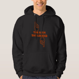 Der Mann, der die Legende erwacht, humor der Mann Hoodie