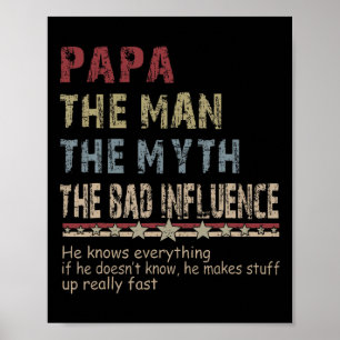 Der Mann Der Mythos Das schlechte Einfluss-Shirt V Poster