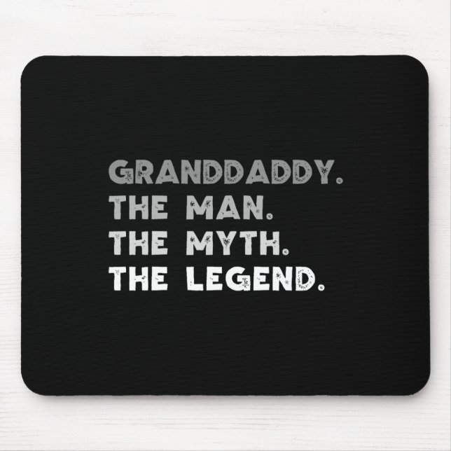Der Mann, der Mythos, der Coole Großpapa Mousepad (Vorne)