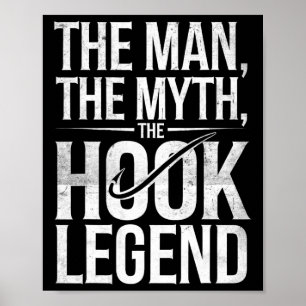 Der Mann Der Mythos Der Haken Legende Angelvater L Poster