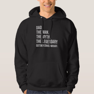 Der Mann der Mythos Der legendäre Kundenservice Ma Hoodie
