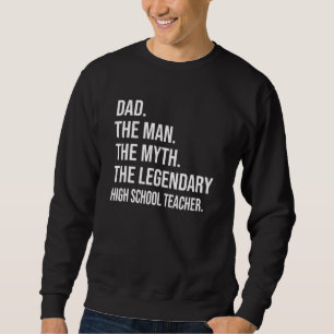 Der Mann, der Mythos, der legendäre Lehrer der Obe Sweatshirt