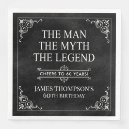 Der Mann der Mythos der Legende 60. Geburtstag sch Serviette