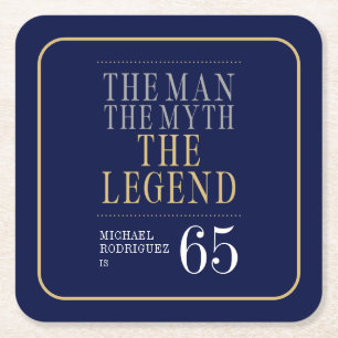 Der Mann der Mythos der Legende 65. Geburtstag Rechteckiger Pappuntersetzer