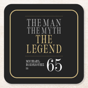 Der Mann der Mythos der Legende 65. Geburtstag Rechteckiger Pappuntersetzer