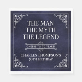Der Mann der Mythos der Legende 70. Geburtstag Bla Serviette