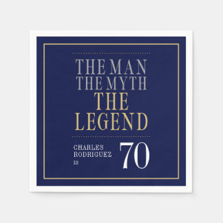 Der Mann der Mythos der Legende 70. Geburtstag Serviette