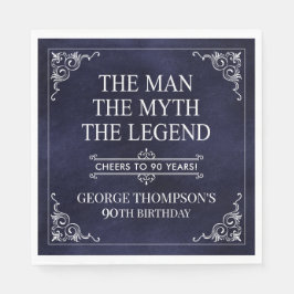 Der Mann der Mythos der Legende 90. Geburtstag Bla Serviette