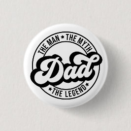 Der Mann, der Mythos der Legende Vater Vater Papa  Button