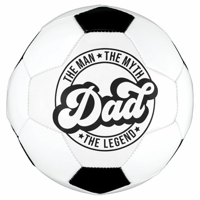 Der Mann, der Mythos der Legende Vater Vater Papa  Fußball (Vorderseite)