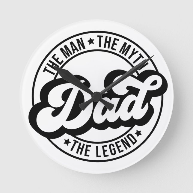 Der Mann, der Mythos der Legende Vater Vater Papa  Runde Wanduhr (Vorderseite)
